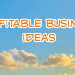 Profitable business ideas for the long term